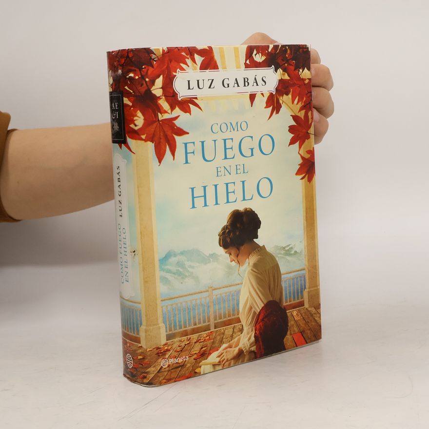 Luis Gabás Como fuego en el hielo