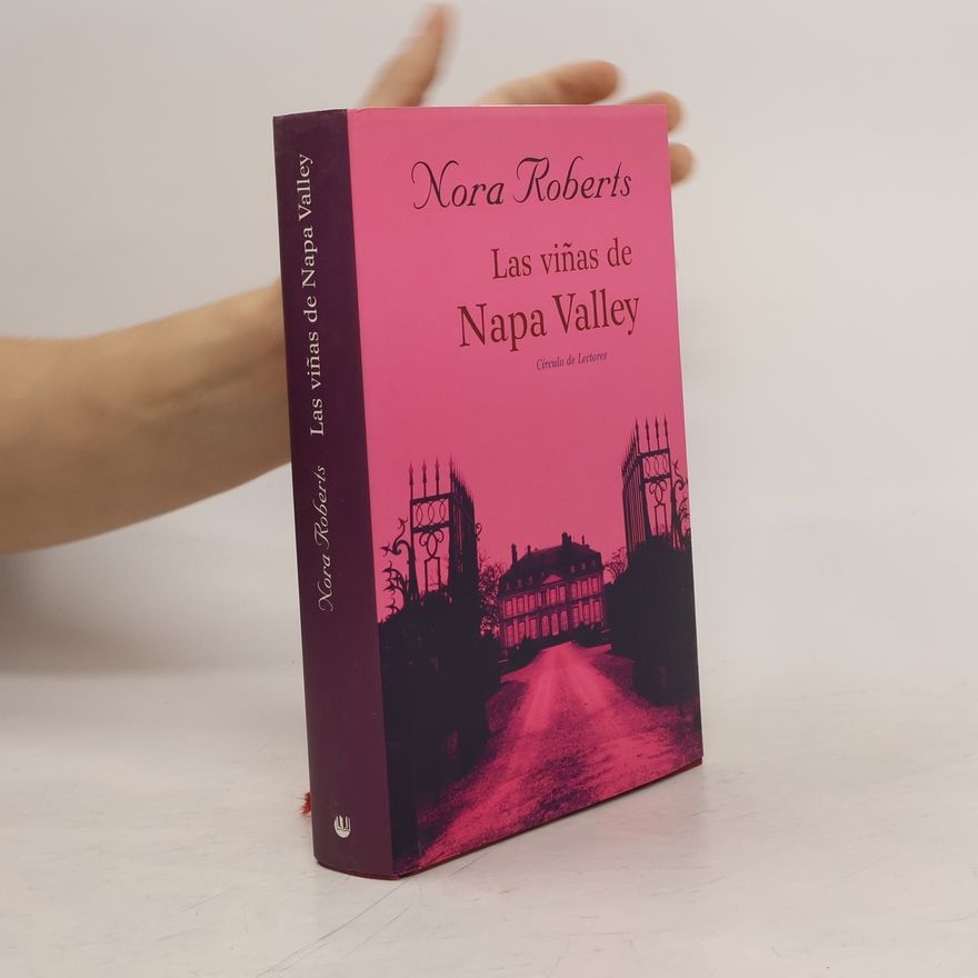Nora Roberts Las Viñas De Napa Valley