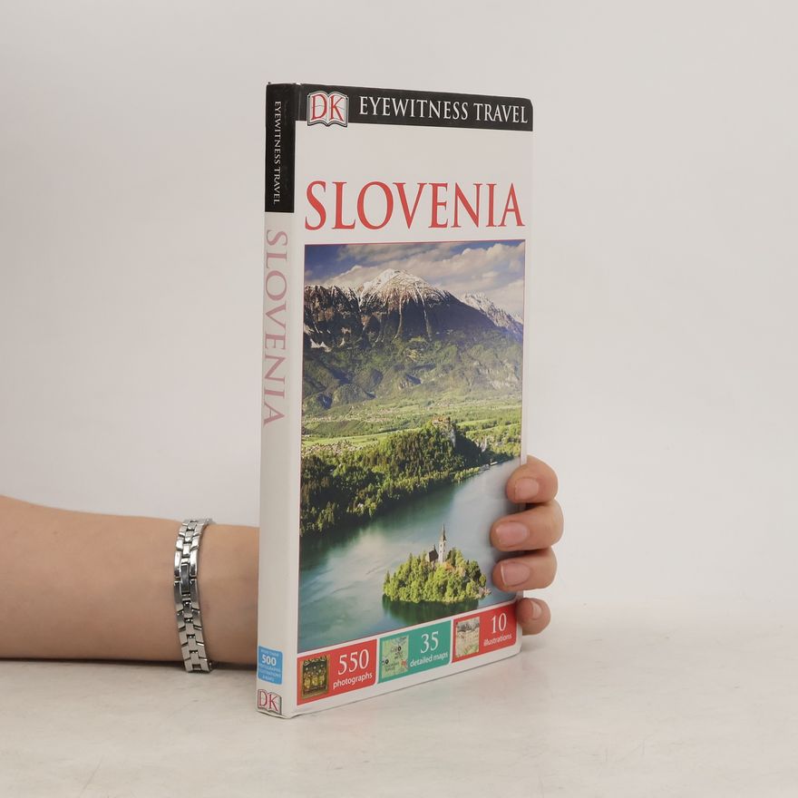 Kolektiv autorů DK Eyewitness Travel Guide: Slovenia