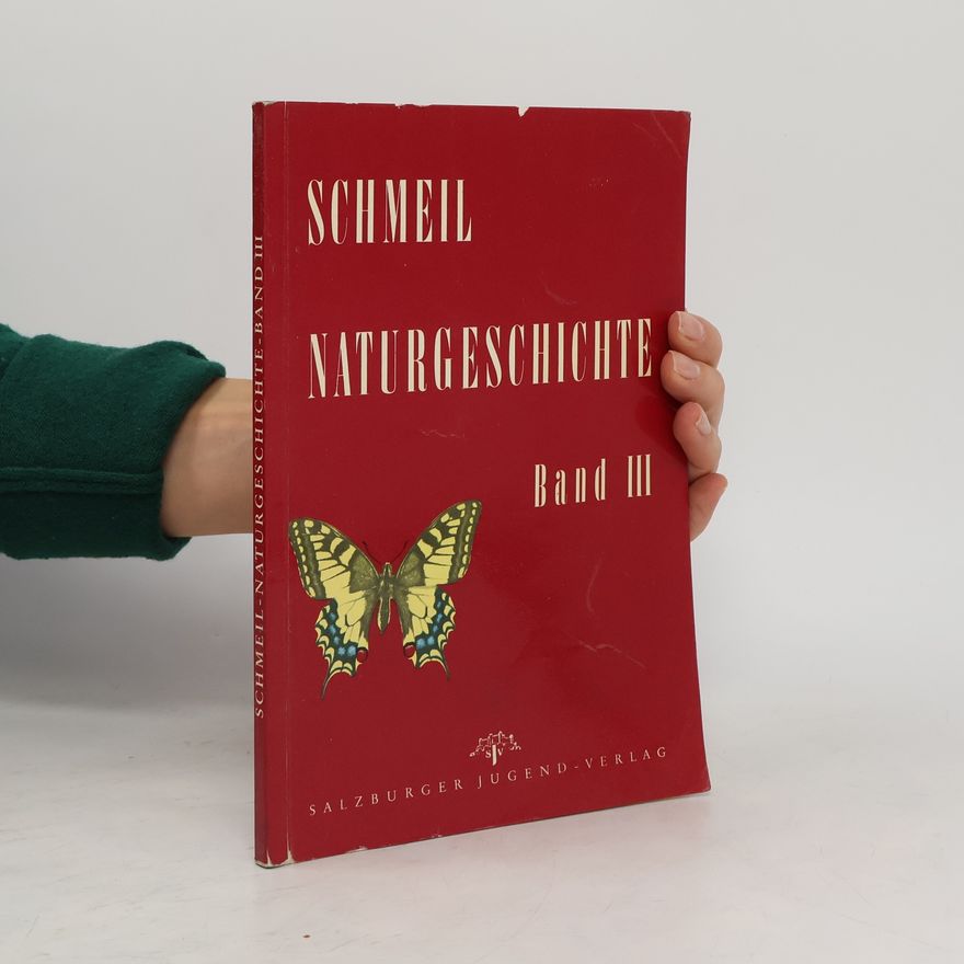 Otto Schmeil Schmeil Naturgeschichte. Band III