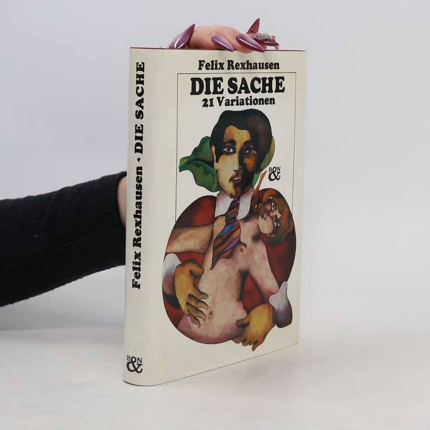 Felix Rexhausen Die Sache