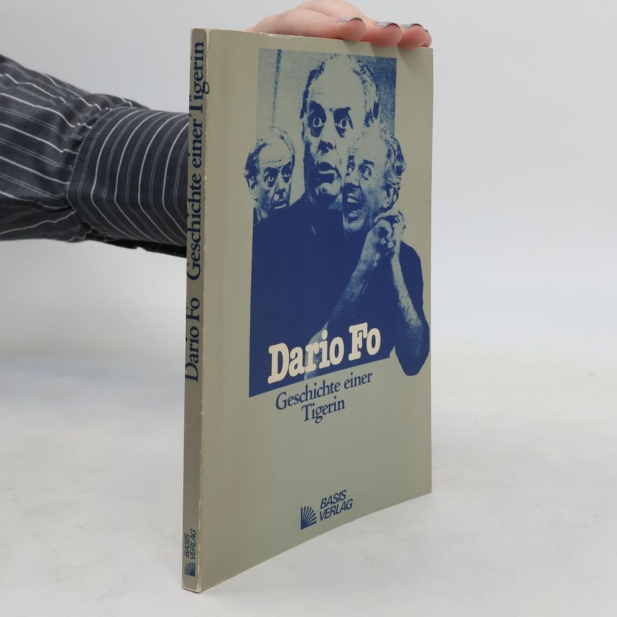 Dario Fo Geschichte einer Tigerin