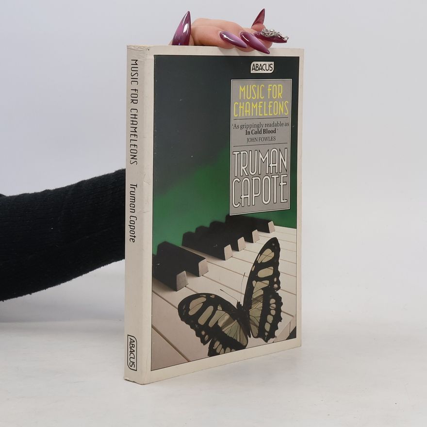 Truman Capote Music for chameleons