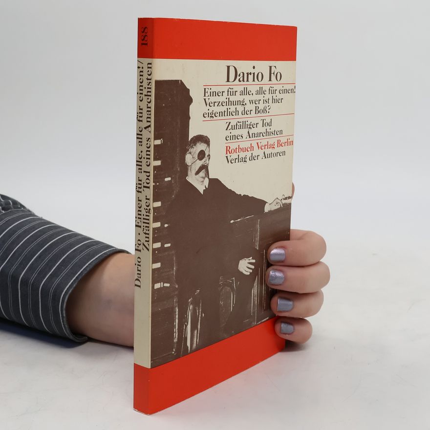 Dario Fo Einer für alle, alle für einen! wer ist hier eigentlich Verzeihung, der Boss?
