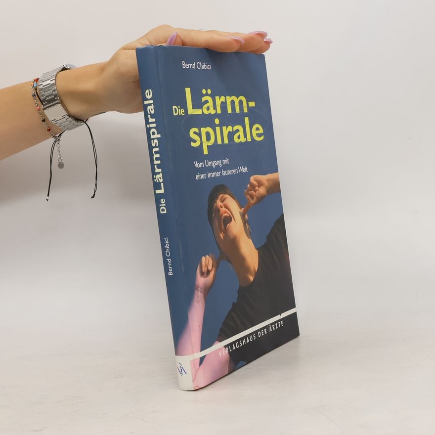 Bernd Chibici Die Lärmspirale