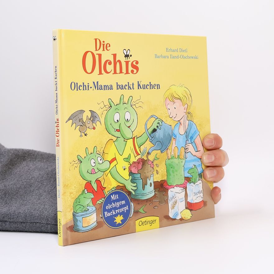 Erhard Dietl Die Olchis - Olchi-Mama backt Kuchen