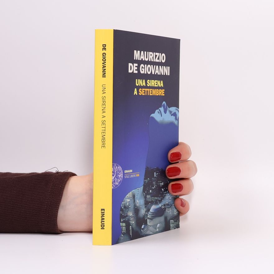 Maurizio De Giovanni Una sirena a Settembre