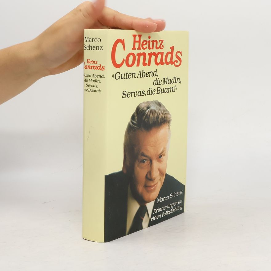 Marco Schenz Heinz Conrads "Guten Abend, die Madln, Servas, die Buam!"