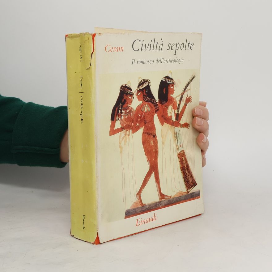 C. W. Ceram Civiltà sepolte