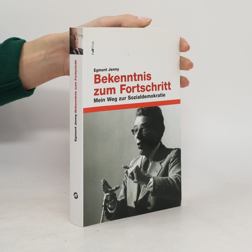 Egmont Jenny Bekenntnis zum Fortschritt