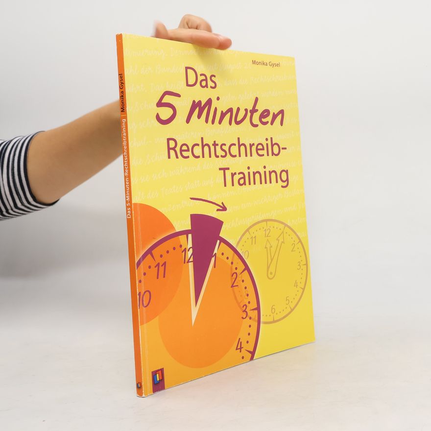Monika Gysel Das 5-Minuten-Rechtschreibtraining