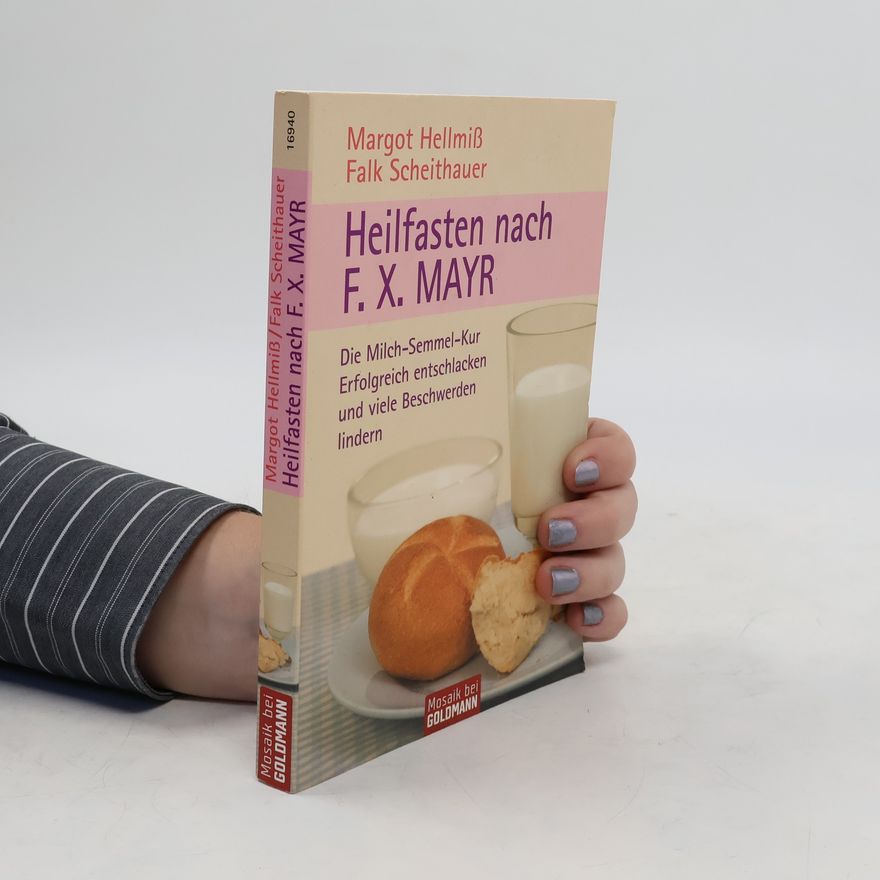 Margot Hellmiß Heilfasten nach F. X. Mayr