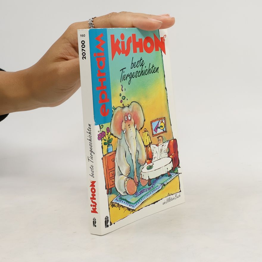 Efrajim Kišon Kishons beste Tiergeschichten