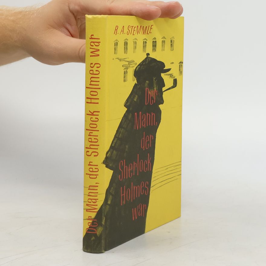 Robert A. Stemmle Der Mann der Sherlock Holmes war