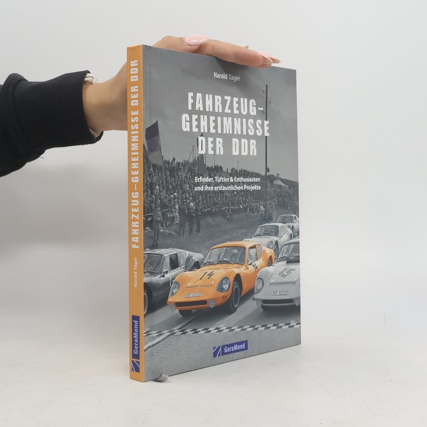 Harald Täger Fahrzeug-Geheimnisse der DDR