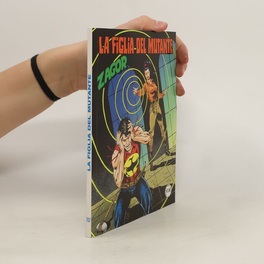 Alessandro Piccinelli Zagor 656. La figlia del mutante