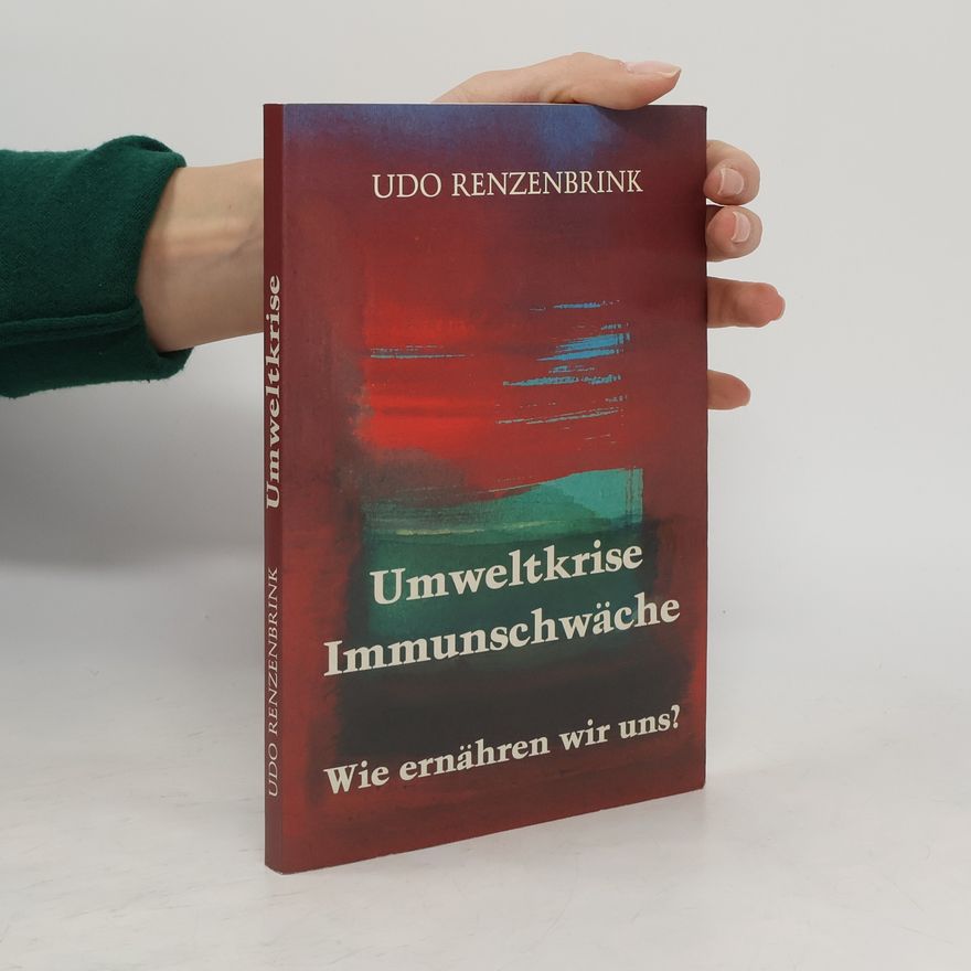 Udo Renzenbrink Umweltkrise Immunschwäche