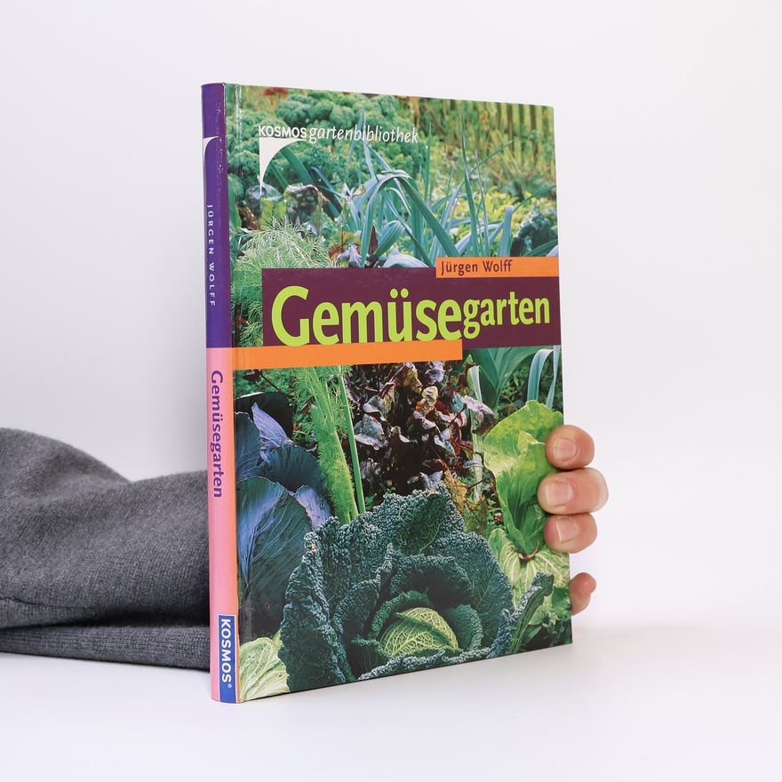 Jürgen Wolff Gemüsegarten