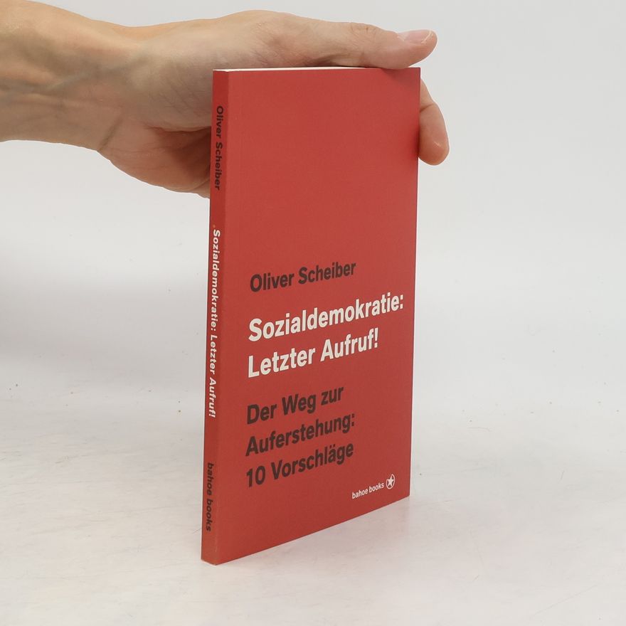 Oliver Scheiber Sozialdemokratie: letzter Aufruf!