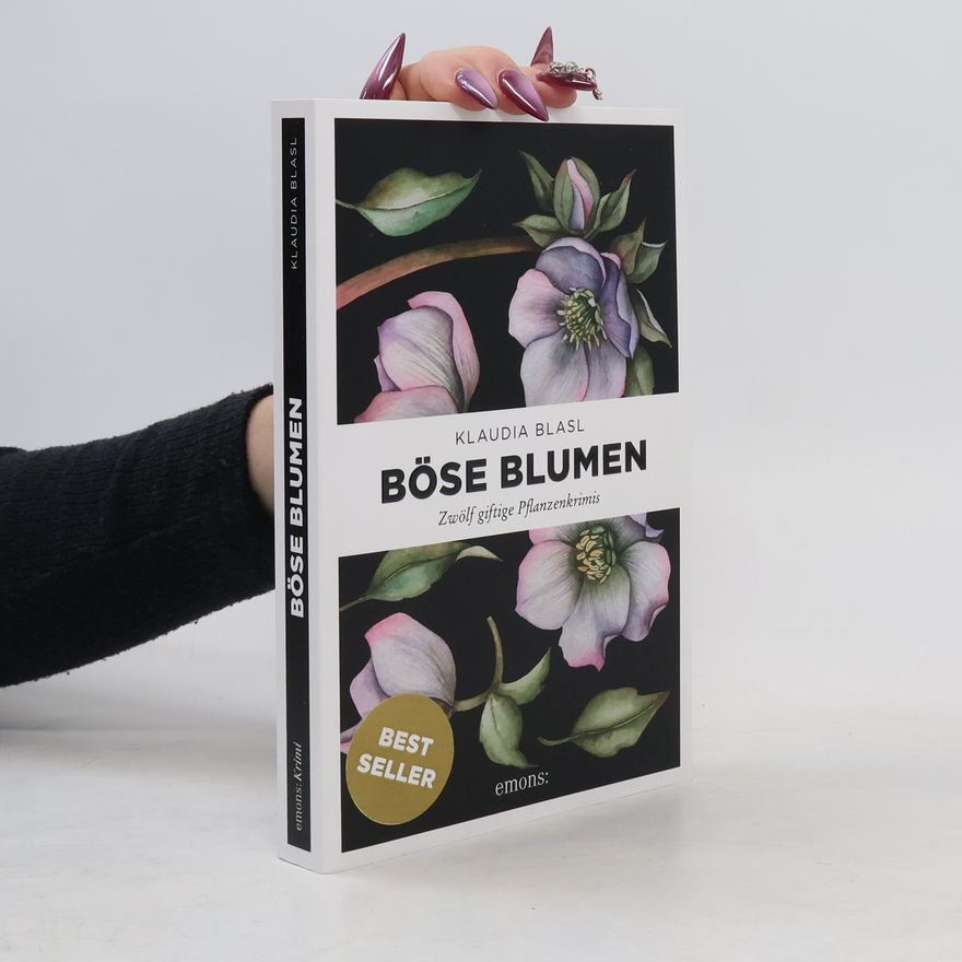 Klaudia Blasl Böse Blumen
