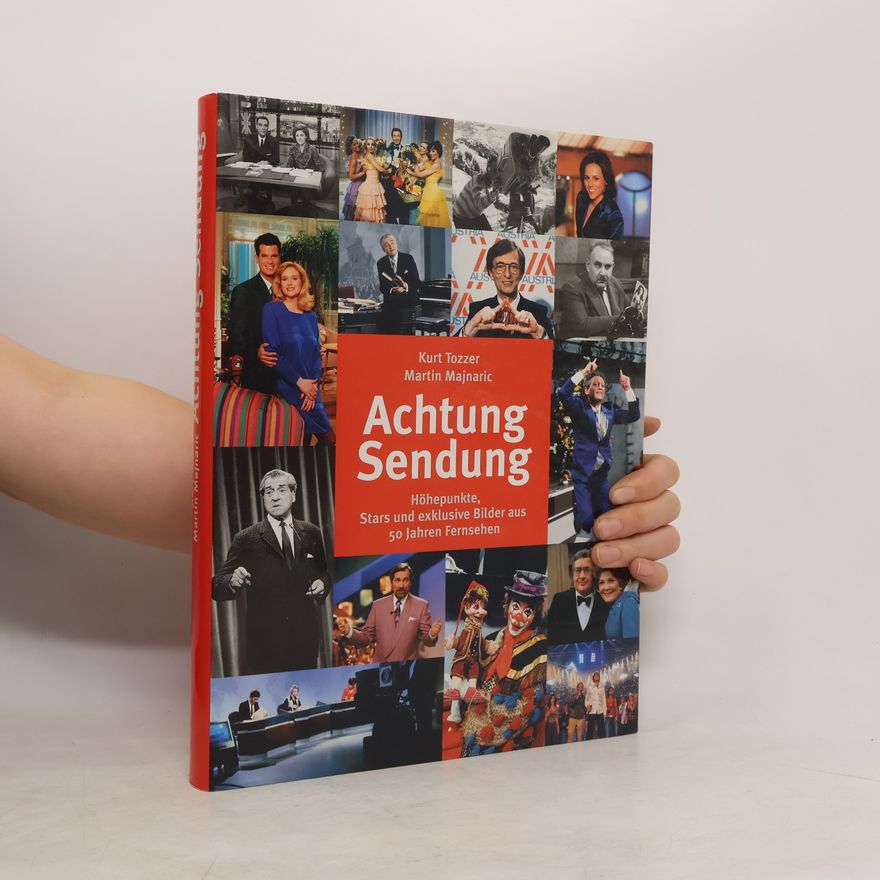 Kurt Tozzer Achtung Sendung