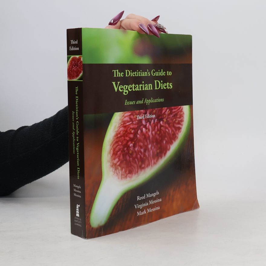 Mark Messina The Dietitian's Guide to Vegetarian Diets