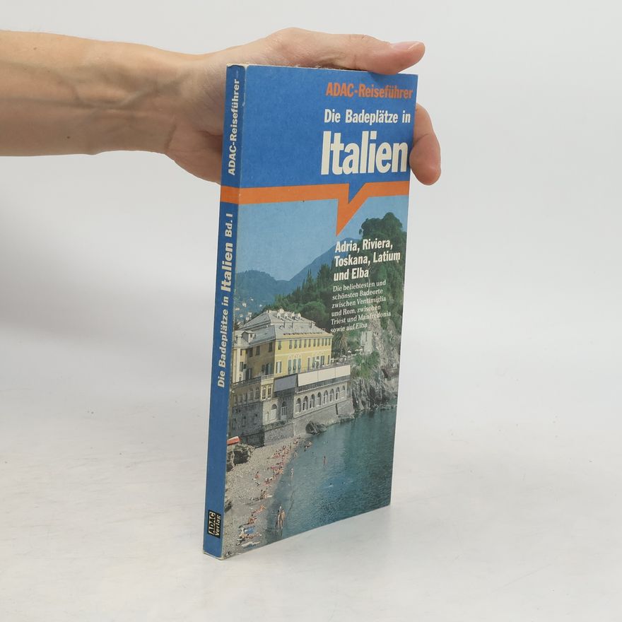 Gerald Deckart Die Badeplätze in Italien