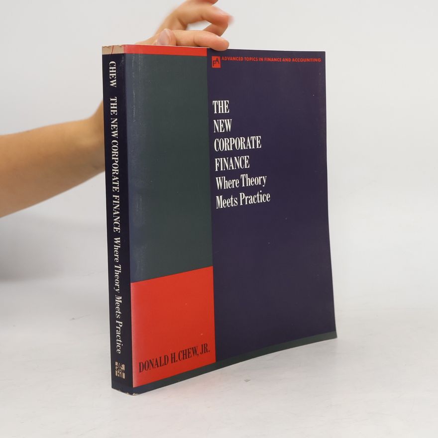 Donald H. Chew Mcgraw-Hill Series in Advanced Topics in Finance and Accounting: The New Corporate Finance