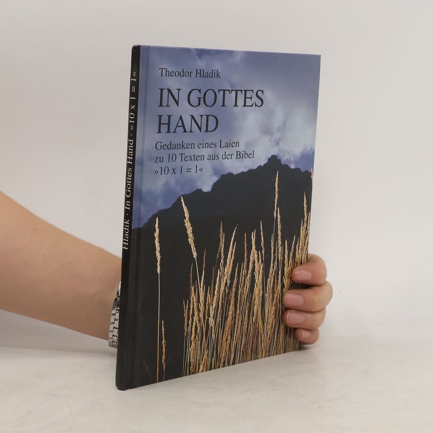 Hladik Theodor In Gottes Hand 10x1=1