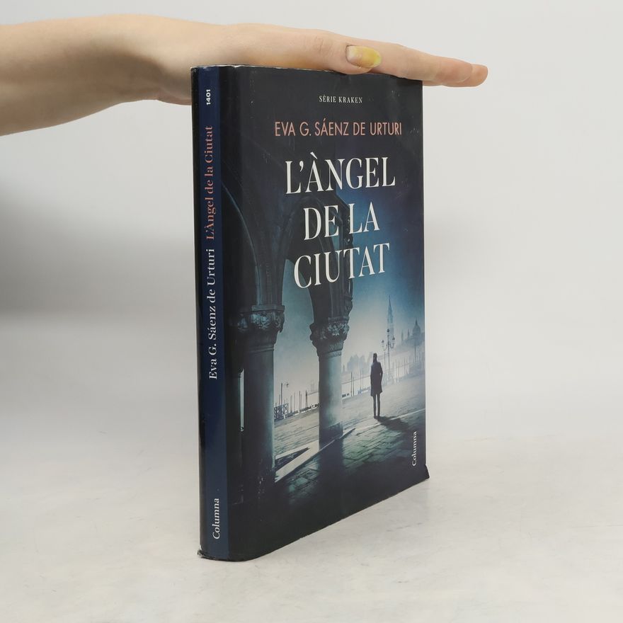 Eva García Sáenz de Urturi L'Àngel de la Ciutat