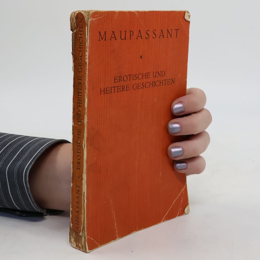 Guy de Maupassant Erotische und heitere geschichte