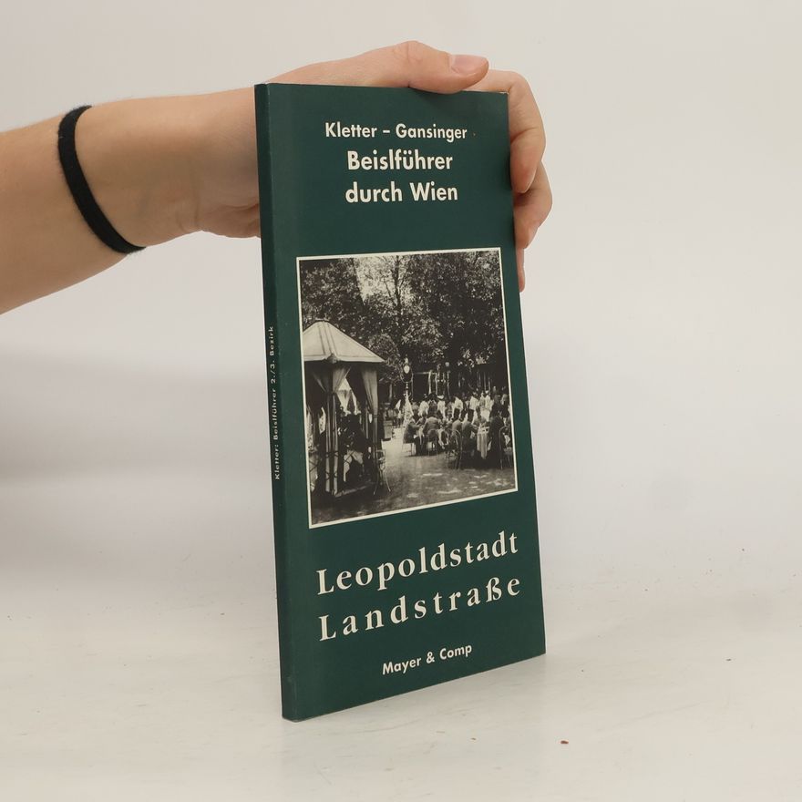 Gerhard Gansinger Beislführer durch Wien. Leopoldstadt und Landstraße