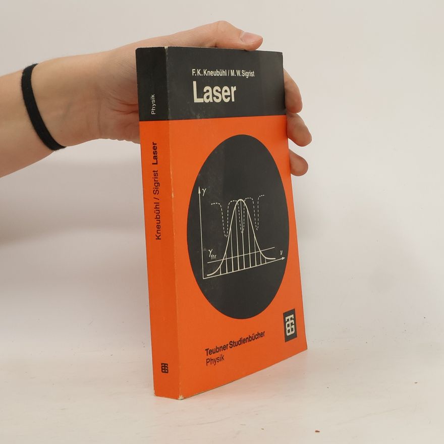 Fritz Kurt Kneubühl Laser
