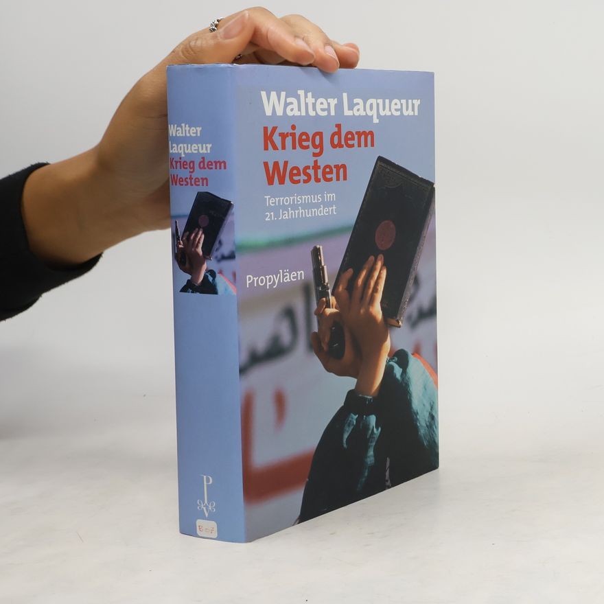 Walter Laqueur Krieg dem Westen