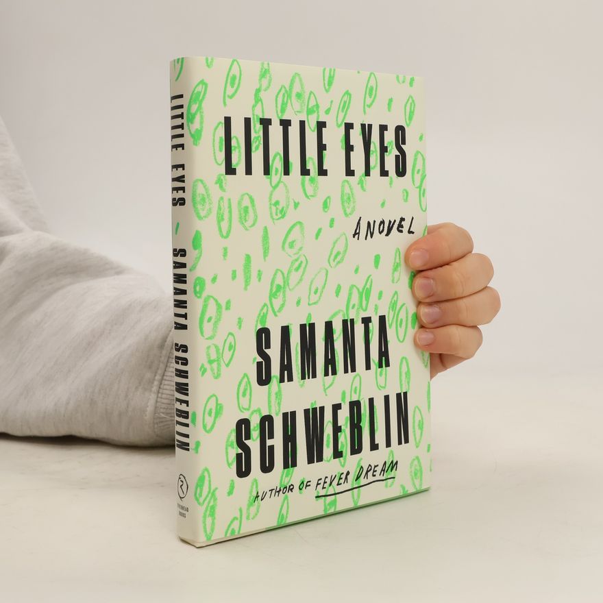 Samanta Schweblin Little Eyes