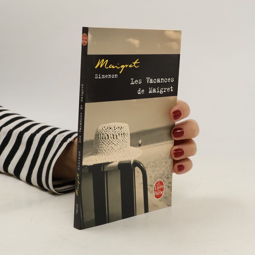 Georges Simenon Les vacances de Maigret