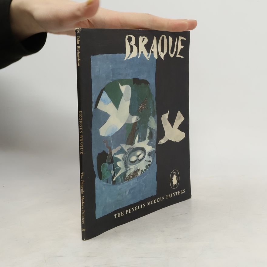 John Richardson The Penguin Modern Painters 20. Georges Braque