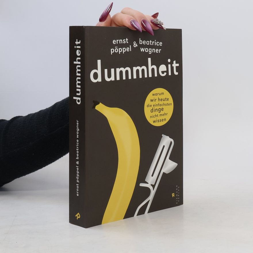 Ernst Pöppel Dummheit