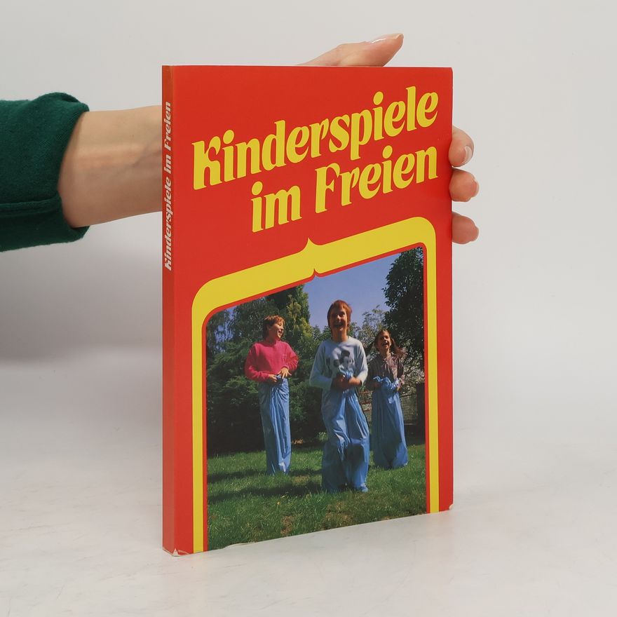 Autorenkollektiv Kinderspiele im Freien