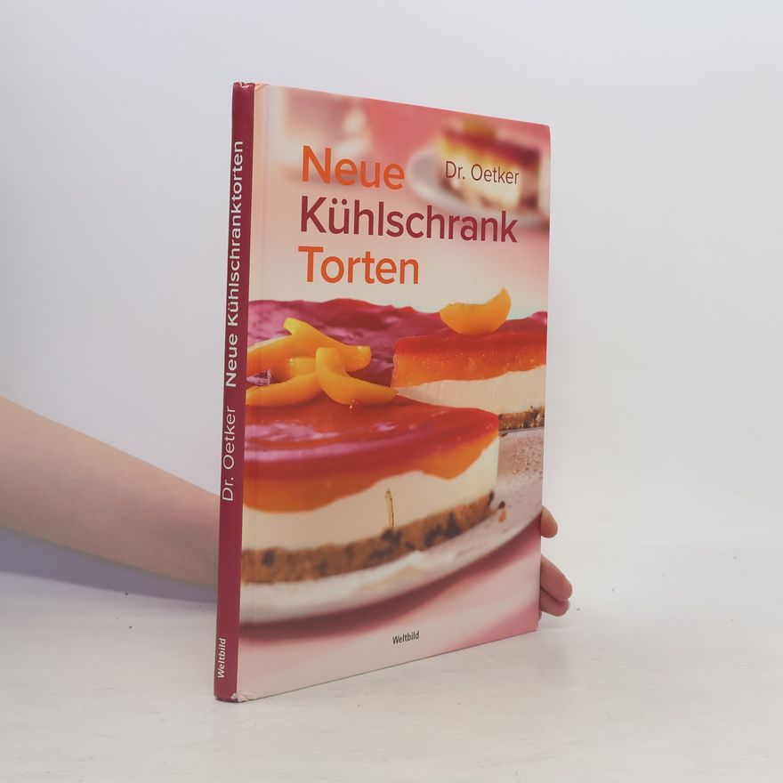 Autorenkollektiv Dr. Oetker neue Kühlschranktorten