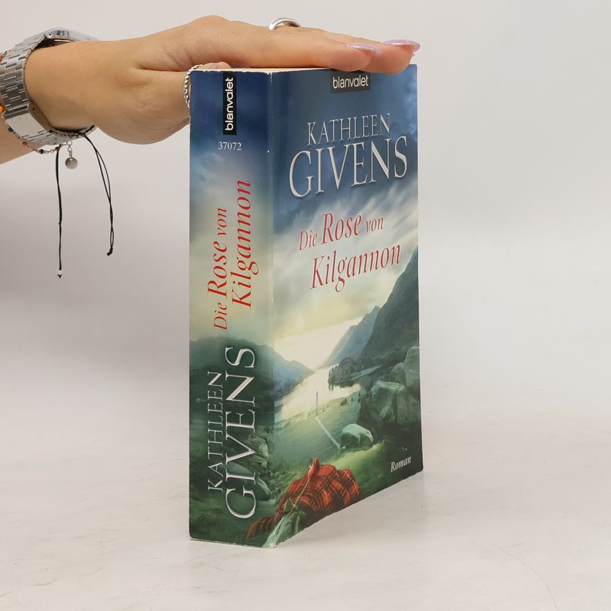 Kathleen Givens Die Rose von Kilgannon