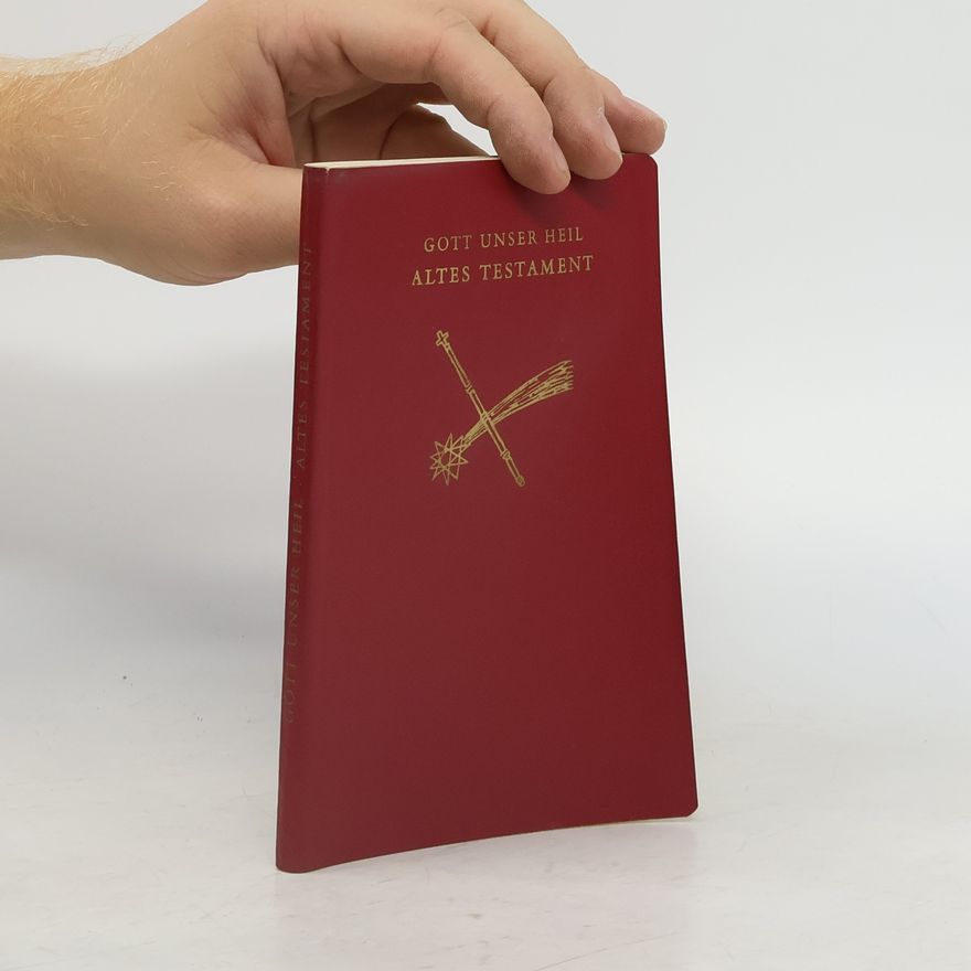 Kolektiv autorů Gott unser Weil altes Testament