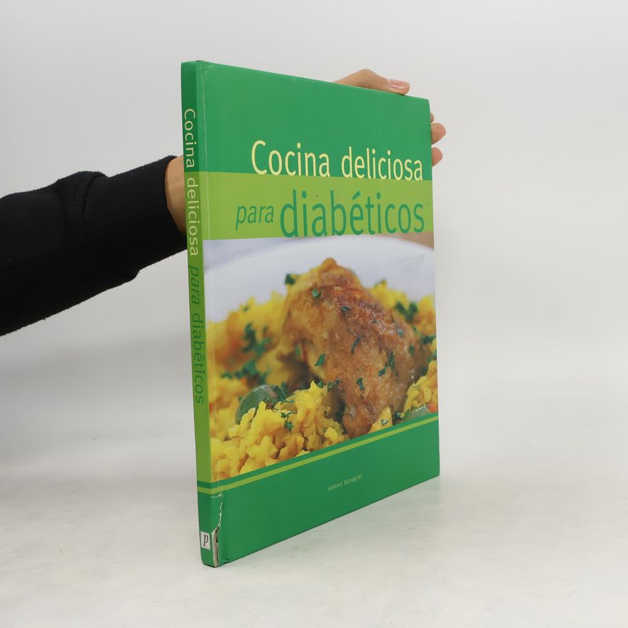 Sarah Banbery Cocina deliciosa para diabéticos
