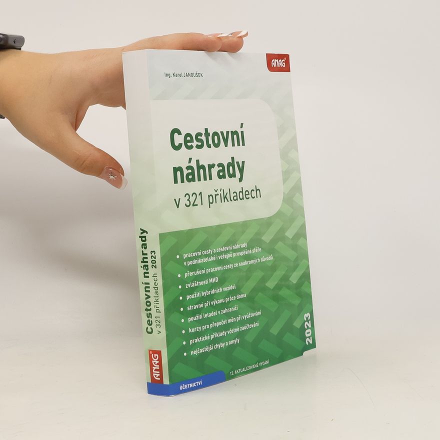 Karel Janoušek Cestovní náhrady v 321 příkladech