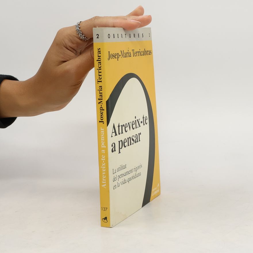 Josep Maria Terricabras i Nogueras Obertures - 2: Atreveix-te a pensar