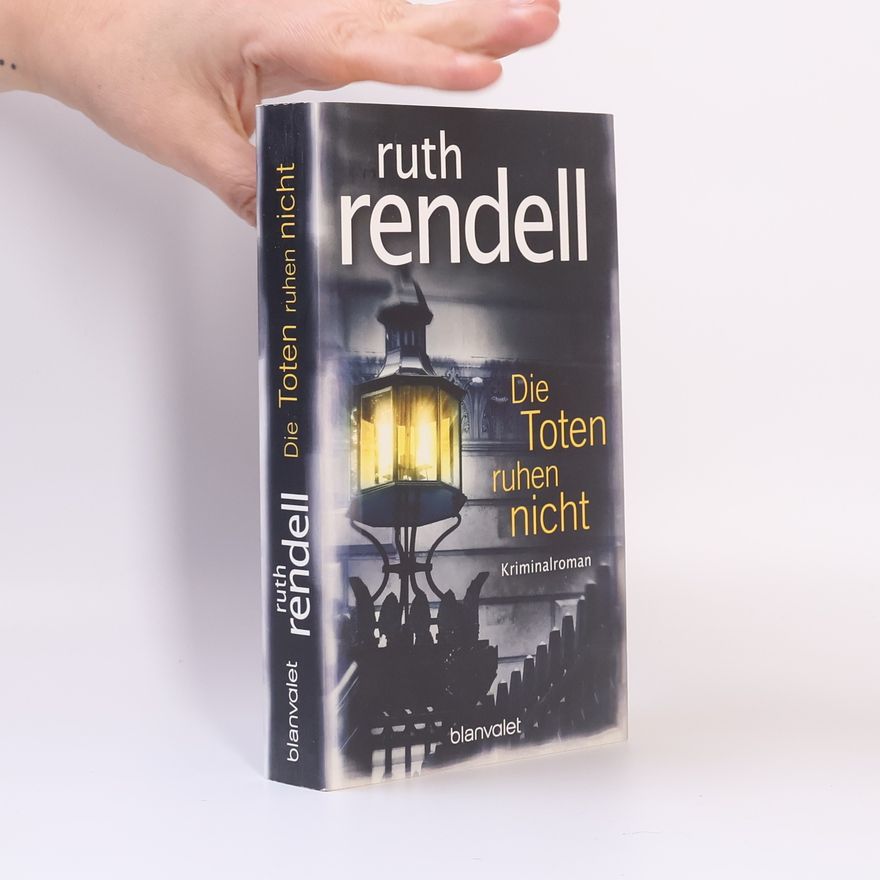 Ruth Rendell Die Toten ruhen nicht