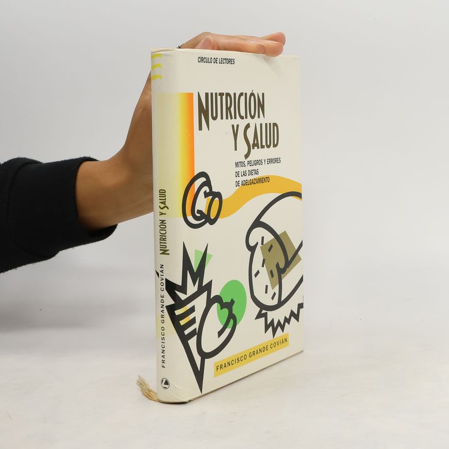 Francisco Grande Covián Nutrición y salud