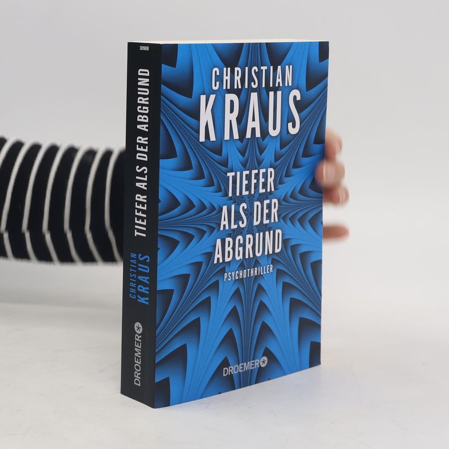 Christian Kraus Tiefer als der Abgrund