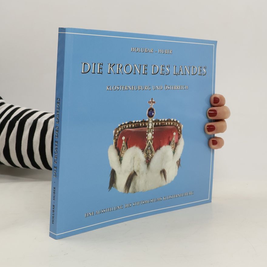 Karl Holubar Die Krone des Landes