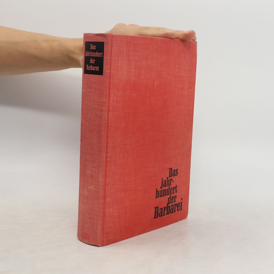 Autorenkollektiv Das Jahrhundert der Barbarei